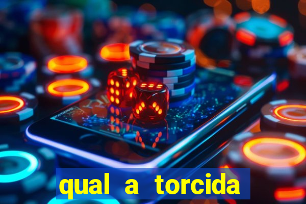 qual a torcida mais bonita do brasil