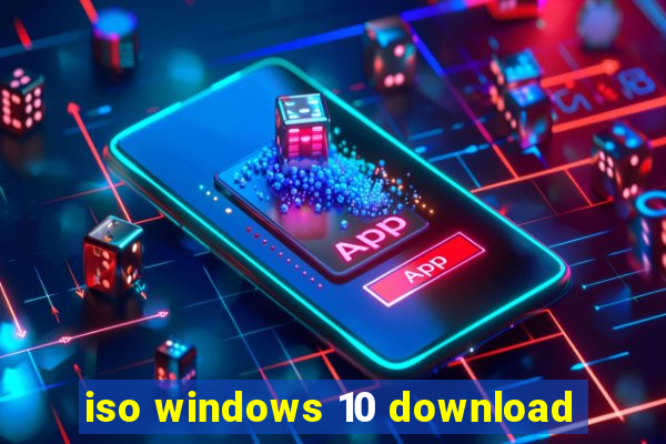 iso windows 10 download