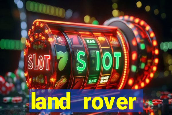 land rover plataforma de jogos