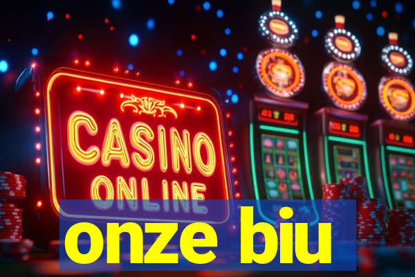 onze biu