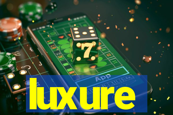 luxure