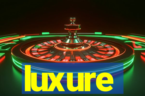 luxure