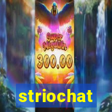 striochat