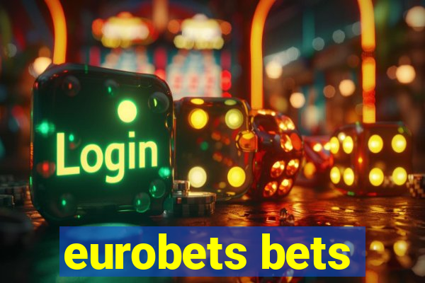eurobets bets