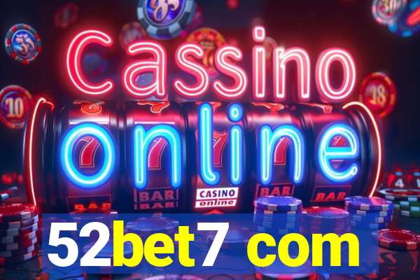 52bet7 com