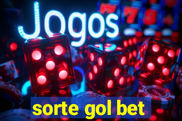 sorte gol bet