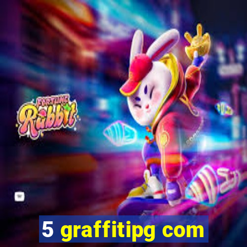 5 graffitipg com