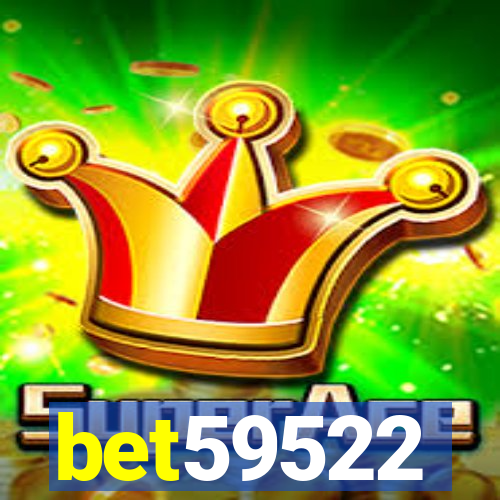 bet59522
