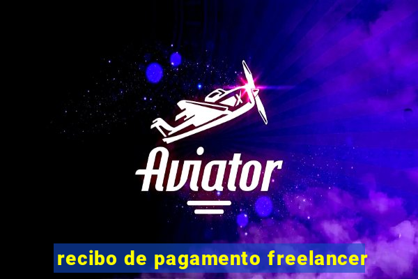 recibo de pagamento freelancer