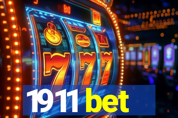 1911 bet