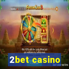 2bet casino