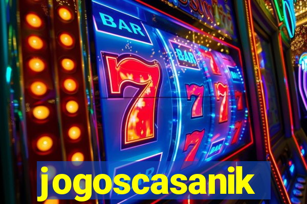 jogoscasanik