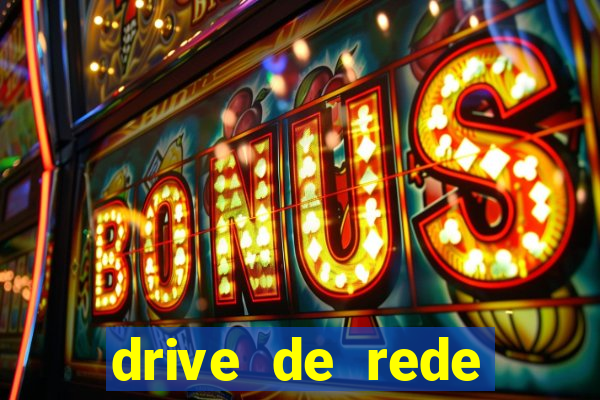 drive de rede windows 7