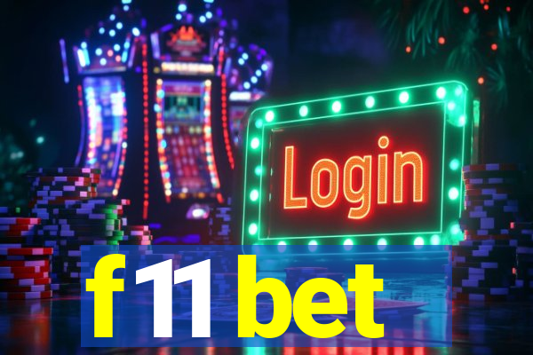 f11 bet