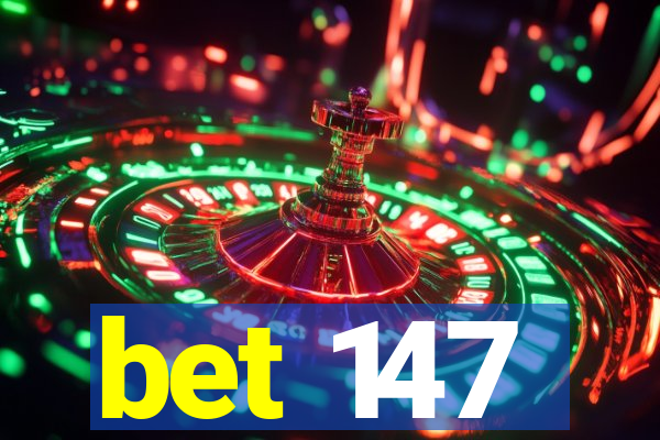 bet 147