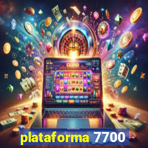 plataforma 7700
