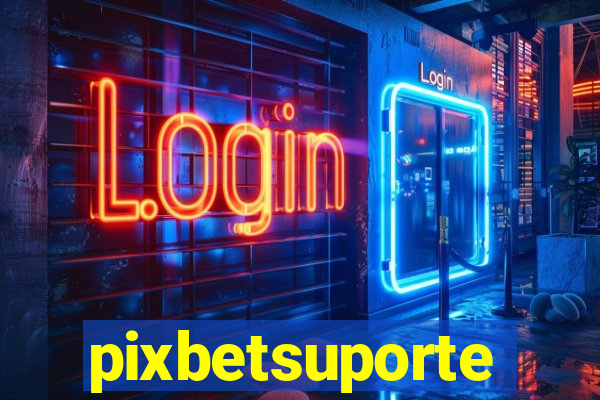 pixbetsuporte