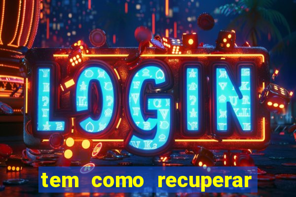 tem como recuperar dinheiro perdido em apostas