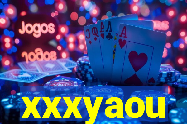 xxxyaou