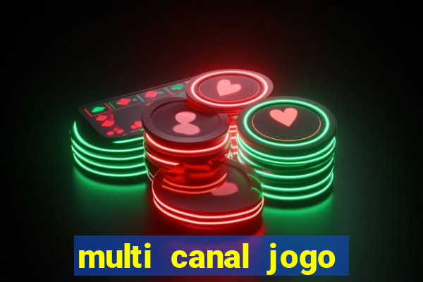 multi canal jogo do flamengo