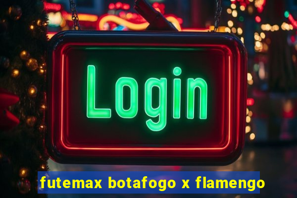 futemax botafogo x flamengo