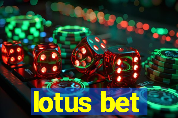 lotus bet
