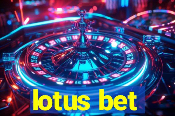 lotus bet