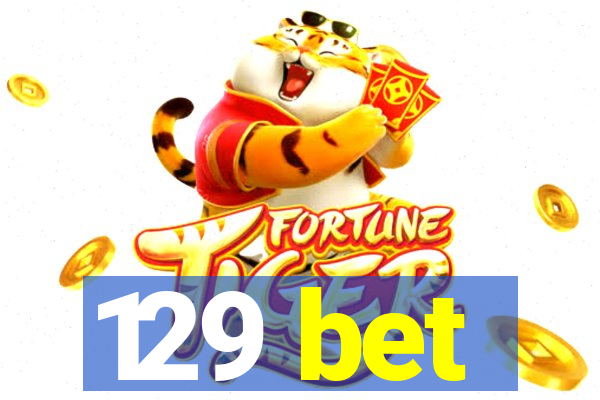 129 bet