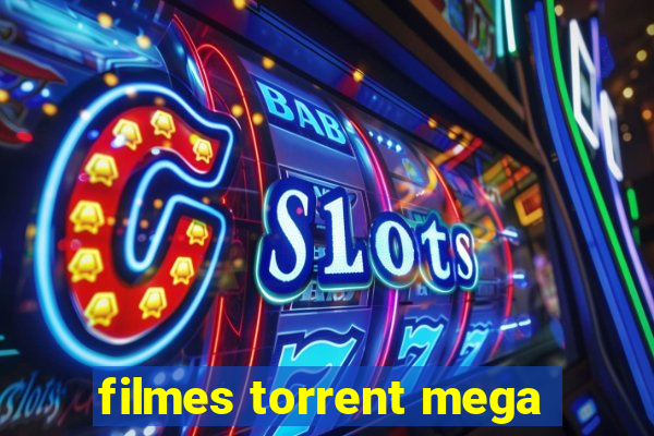 filmes torrent mega