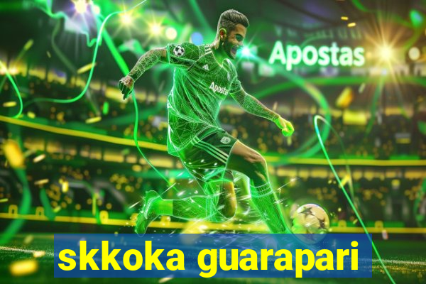skkoka guarapari