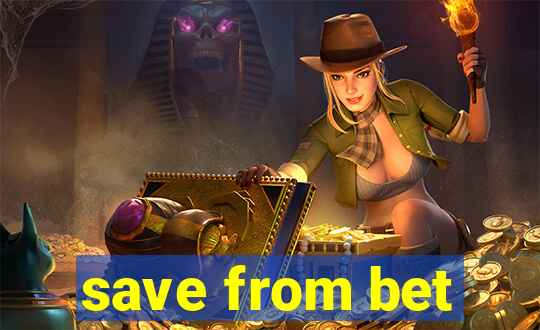 save from bet