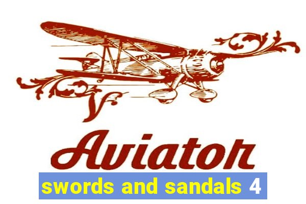 swords and sandals 4
