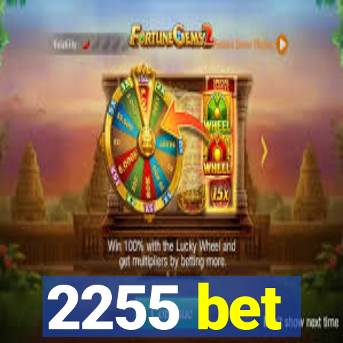 2255 bet