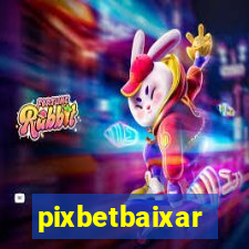 pixbetbaixar