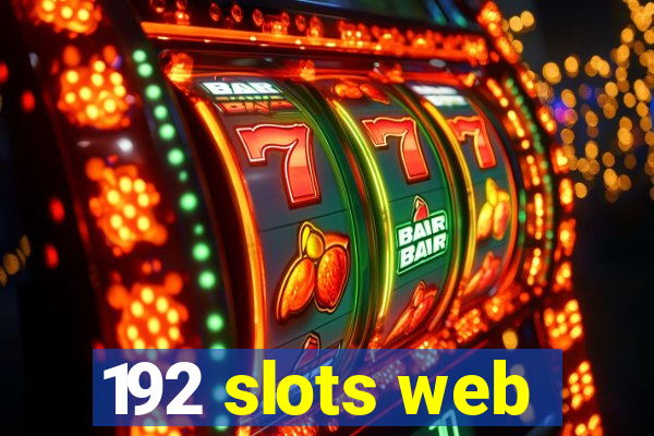 192 slots web