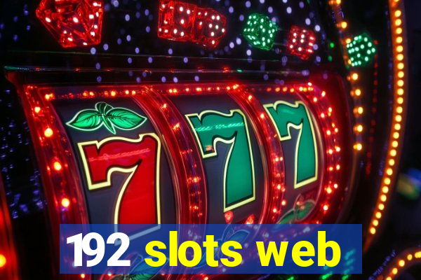 192 slots web