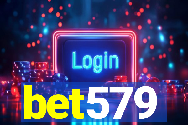 bet579