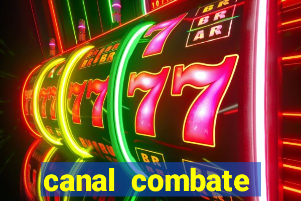 canal combate online ao vivo multicanais