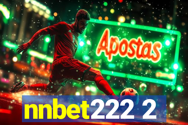 nnbet222 2