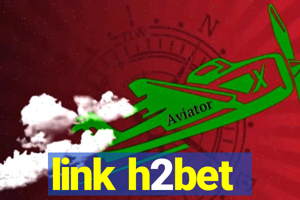 link h2bet