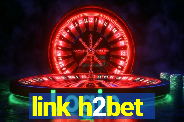 link h2bet