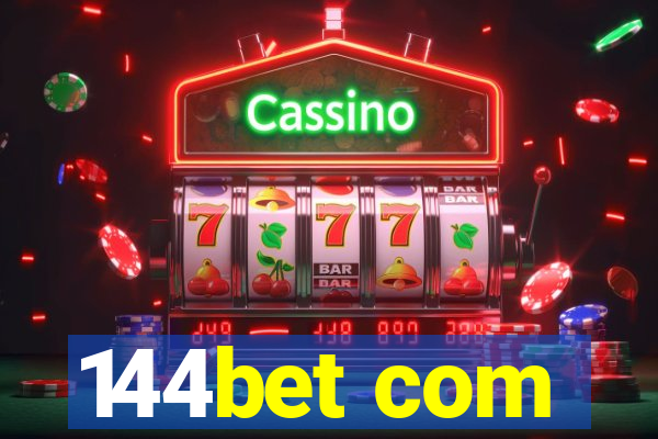 144bet com