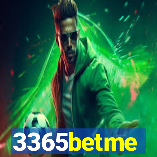 3365betme