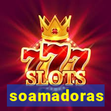 soamadoras