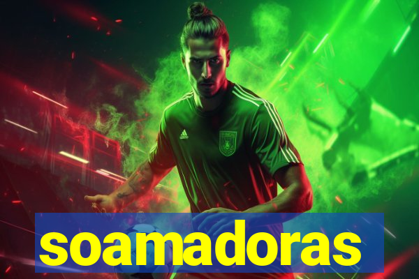 soamadoras