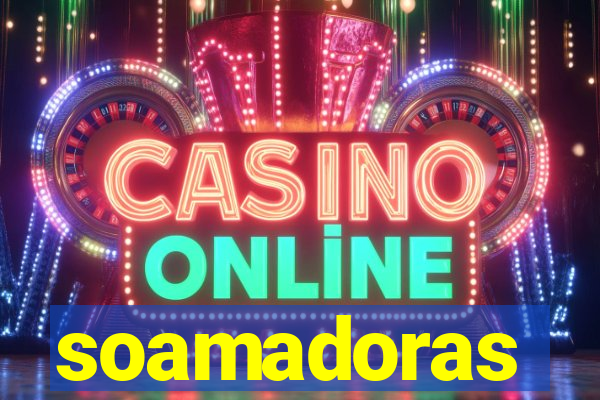 soamadoras