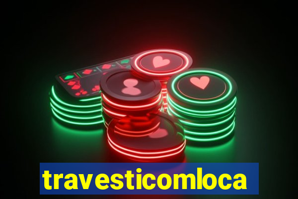 travesticomlocal