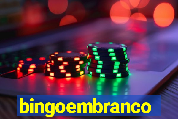 bingoembranco