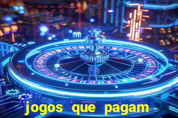 jogos que pagam dinheiro de verdade sem precisar depositar