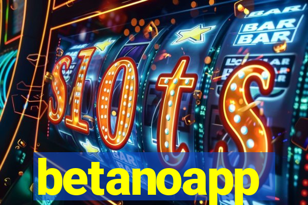 betanoapp